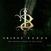 Skinny Puppy - Greater Wrong of the Right CD (Digipack Packaging)