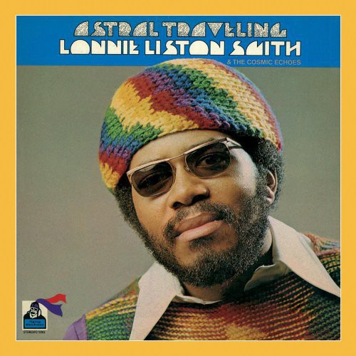 Lonnie Liston Smith & The Cosmic Echoes - Astral Traveling CD (United Kingdom, Jewel Case)