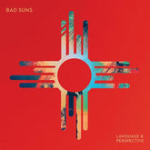 Bad Suns - Language & Perspective LP (Explicit Lyrics)