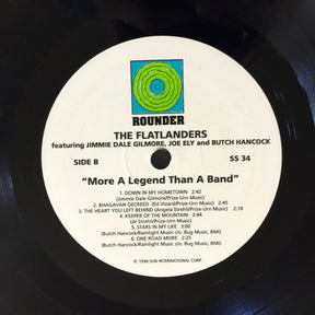 The Flatlanders Featuring Jimmie Dale Gilmore, Joe Ely, Butch Hancock : More A Legend Than A Band (LP, Album, RE, RM)