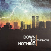 Down To Nothing : The Most (LP, Album, RP, Tur)