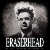 David Lynch & Splet - Eraserhead (Original Soundtrack Recording) CD
