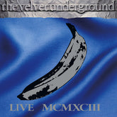 The Velvet Underground - Live MCMXCIII 4LP (Colored Vinyl)