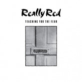 the album cover for Really Red - Teaching You the Fear 1