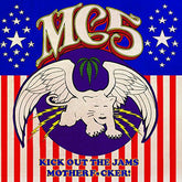 MC5 - Kick Out the Jams Motherf*Cker! CD