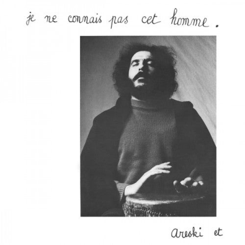 Areski & Brigitte Fontaine - Je Ne Connais Pas Cet Homme LP