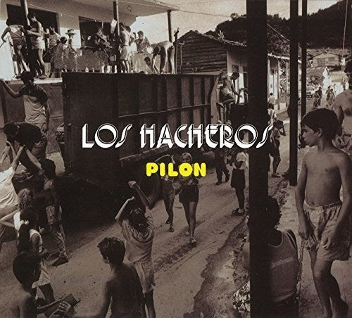 Los Hacheros -  Pilon LP