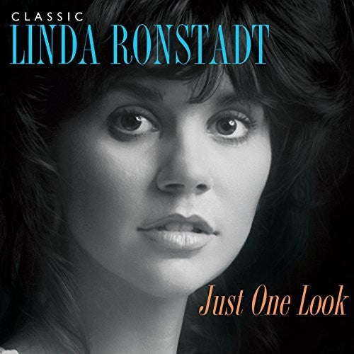 Linda Ronstadt - Just One Look: Classic Linda Ronstadt 2CD