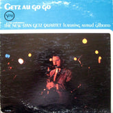 The New Stan Getz Quartet Featuring Astrud Gilberto : Getz Au Go Go (LP, Album, Mono)