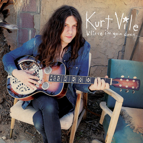 Kurt Vile - b'lieve i'm goin down 2LP