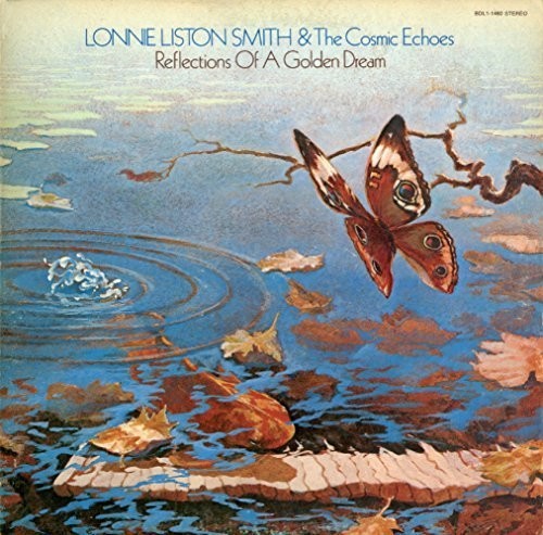 Lonnie Liston Smith & The Cosmic Echoes - Reflections of a Golden Dream CD (United Kingdom, Jewel Case)