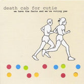 Death Cab for Cutie - We Have The Facts and We're Voting Yes CD