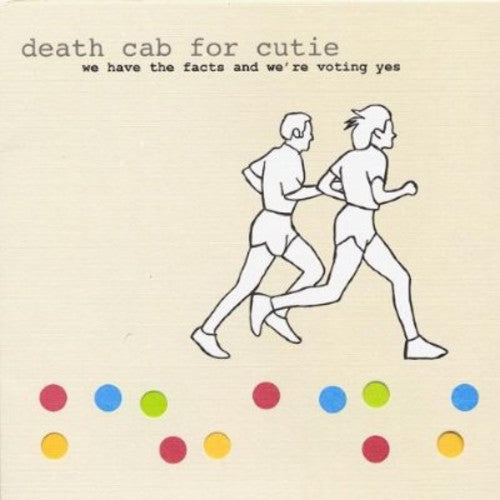 Death Cab for Cutie - We Have The Facts and We're Voting Yes CD