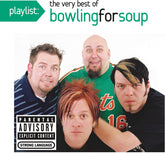 Bowling for Soup - Playlist: The Very Best of Bowling for Soup CD