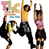 TLC - Now & Forever: Hits CD