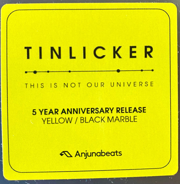Tinlicker : This Is Not Our Universe (2x12", Album, Ltd, RE, Yel)