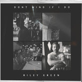 Riley Green : Dont Mind If I Do (2xLP, Album, Sil)
