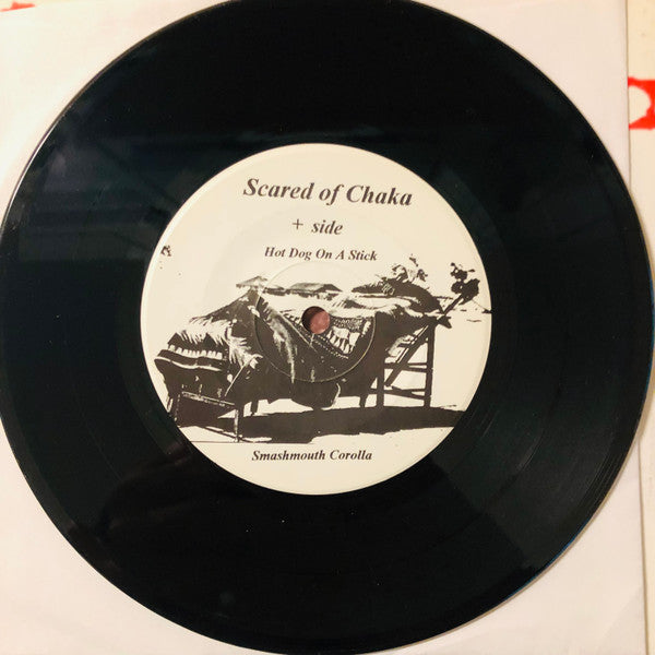 Scared Of Chaka : Scared Of Chaka (7")