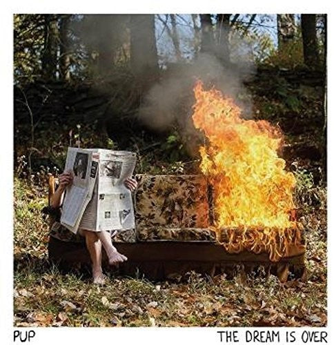 Pup - The Dream Is Over CD (Softpak)