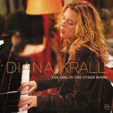 Diana Krall -  The Girl In The Other Room (180 Gram Vinyl) LP