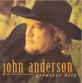 John Anderson - Greatest Hits CD