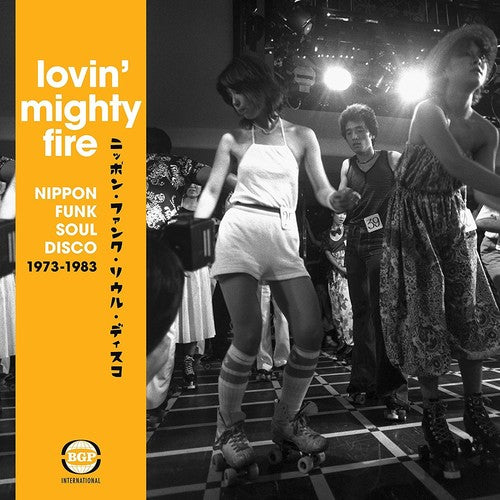 Lovin Mighty Fire: Nippon Funk/ Soul/ Disco 73-83 CD (United Kingdom)
