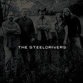 SteelDrivers - The Steeldrivers LP