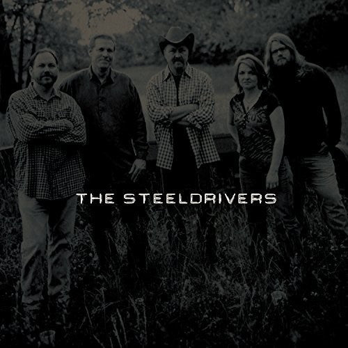 SteelDrivers - The Steeldrivers LP