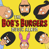 V/A - The Bob's Burgers Music Album 3LP (With Bonus 7")