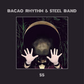 Bacao Rhythm & Steel Band - 55, Vinyl LP