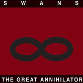 Swans - The Great Annihilator 2LP