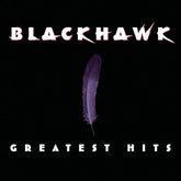 BlackHawk - Greatest Hits CD