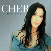 Cher - Believe LP (2018 Remaster)