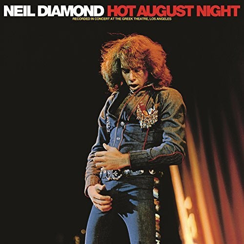 Neil Diamond - Hot August Night 2LP (180 Gram Vinyl)