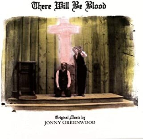Jonny Greenwood - There Will Be Blood (Original Motion Picture Score) LP