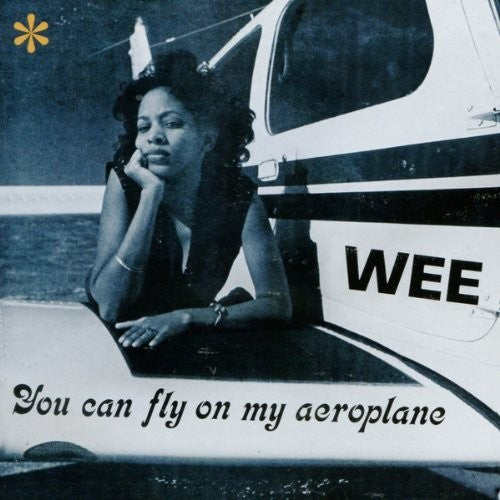 Wee - You Can Fly On My Aeroplane LP