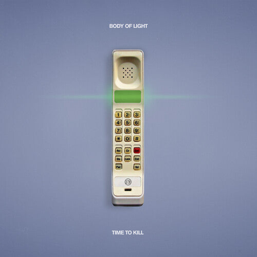Body of Light - Time To Kill LP