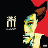 Hank Williams III - Greatest Hits LP (180g)