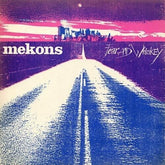 The Mekons - Fear & Whiskey LP