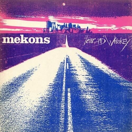 The Mekons - Fear & Whiskey LP