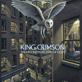 King Crimson - ReconstruKction of Light 2LP (200 Gram Vinyl, United Kingdom)