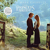 Mark Knopfler - The Princess Bride (Original Soundtrack) LP (Clear Vinyl)