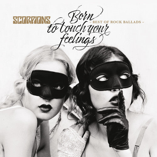 The Scorpions - Born To Touch Your Feelings - Best Of Rock Ballads CD