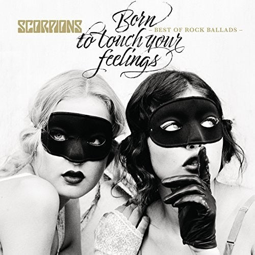 Scorpions - Born To Touch Your Feelings: Best Of Rock Ballads 2LP (United Kingdom)