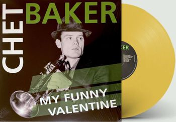 Chet Baker - My Funny Valentine LP (Colored Vinyl, Yellow)