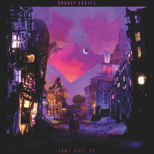 Shakey Graves - Can't Wake Up 2LP (180g)
