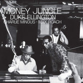 Duke Ellington - Money Jungle LP (180 Gram Vinyl)