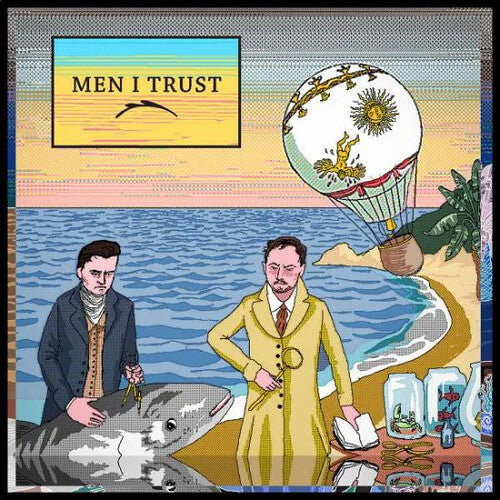 Men I Trust - Men I Trust LP (Canada)