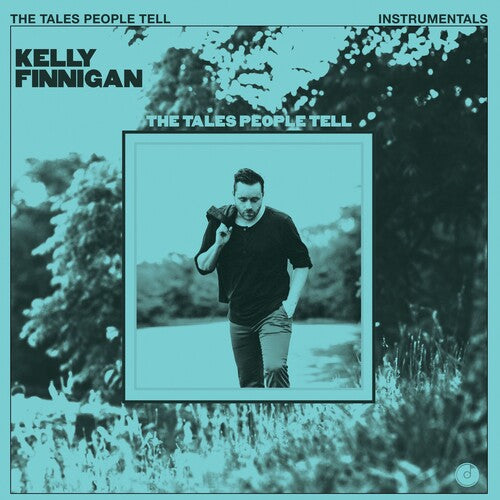 Kelly Finnigan - The Tales People Tell LP (Instrumentals) (Blue Vinyl)