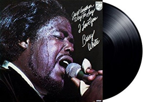 Barry White - Just Another Way To Say I Love You LP (180 Gram Vinyl)